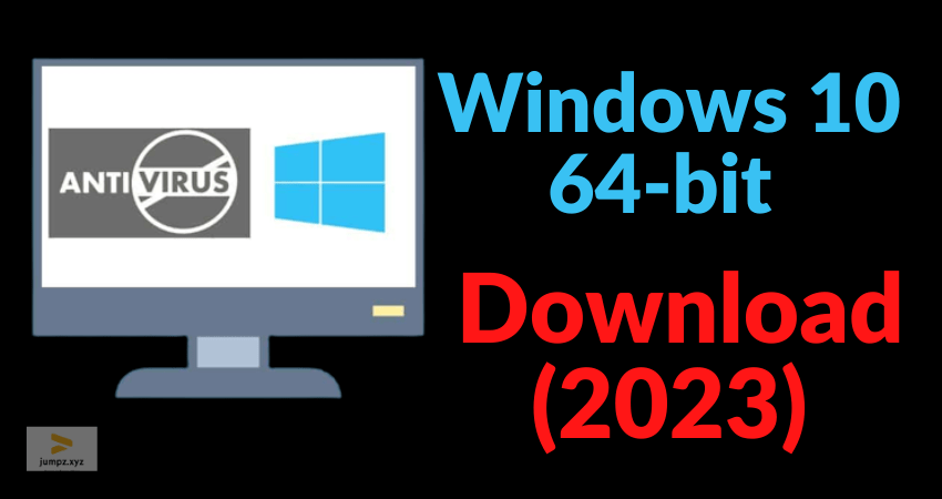 Microsoft Antivirus For Windows 10 64-bit Download (2023)