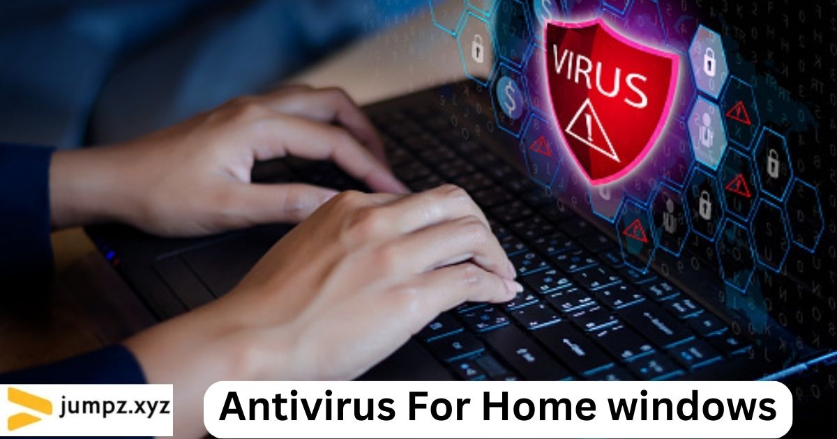 Antivirus For Home windows