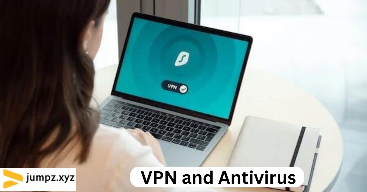 VPN and Antivirus